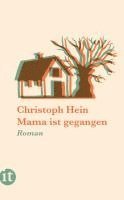 Christoph Hein - Mama ist gegangen, Häftad