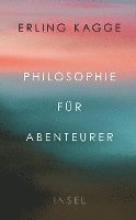 Philosophie für Abenteurer 1