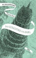 bokomslag Die Spiegelreisende 3 - Das Gedächtnis von Babel