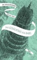 Christelle Dabos - Die Spiegelreisende 3 - Das Gedächtnis von Babel, Häftad