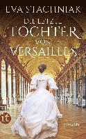 Die letzte Tochter von Versailles 1