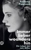 Antony Penrose - Immer lieber woandershin, Häftad