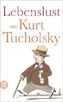 bokomslag Lebenslust mit Kurt Tucholsky