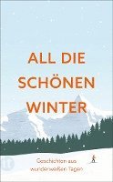 All die schönen Winter 1