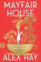 Alex Hay - Mayfair House, Häftad