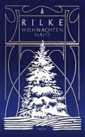 Rainer Maria Rilke, Hella Sieber-Rilke - WEIHNACHTEN NAHT, Kartonnage