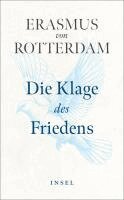 Erasmus von Rotterdam, Kurt Steinmann - Die Klage des Friedens, Häftad
