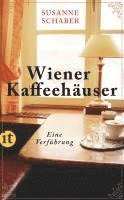 Susanne Schaber - Wiener Kaffeehäuser, Häftad