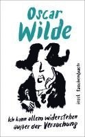 Oscar Wilde, Christina Schenk, Denis Scheck - 'Ich kann allem widerstehen außer der Versuchung', Häftad