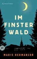 Marie Hermanson - Im Finsterwald, Häftad