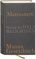 Axel Michaels - Manusmrti - Manus Gesetzbuch, Inbunden