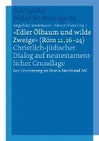 bokomslag 'Edler Ölbaum und wilde Zweige (Röm 11,16-24)'