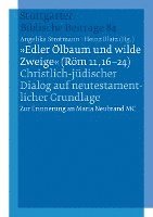 'Edler Ölbaum und wilde Zweige (Röm 11,16-24)' 1