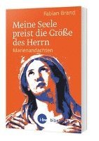 bokomslag Meine Seele preist die Größe des Herrn