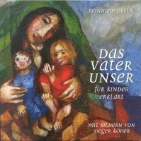 bokomslag Das Vaterunser für Kinder erklärt