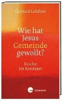 bokomslag Wie hat Jesus Gemeinde gewollt?