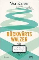 Vea Kaiser - Rückwärtswalzer, Häftad