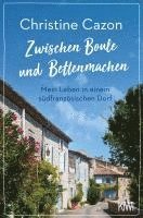 bokomslag Zwischen Boule und Bettenmachen