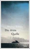 bokomslag Die dritte Quelle