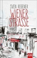 Sven Regener - Wiener Straße, Inbunden