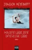 Joachim Meyerhoff - Ach, diese Lücke, diese entsetzliche Lücke, Inbunden. Tillgänglighet: Lägg i varukorg