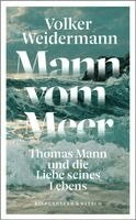 Volker Weidermann - Mann vom Meer, Inbunden