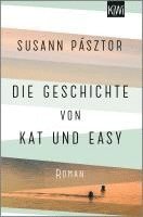 Susann Pásztor - Die Geschichte von Kat und Easy, Häftad