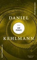 Daniel Kehlmann, Volker Weidermann - Daniel Kehlmann über Leo Perutz, Inbunden