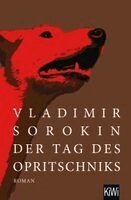 Vladimir Sorokin - Der Tag des Opritschniks, Häftad