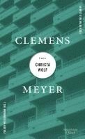 Clemens Meyer über Christa Wolf 1