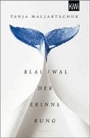 Tanja Maljartschuk - Blauwal der Erinnerung, Häftad