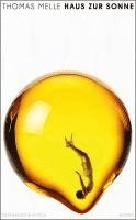 Thomas Melle - Haus zur Sonne, Inbunden