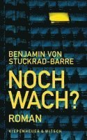 Benjamin von Stuckrad-Barre - Noch wach?, Inbunden