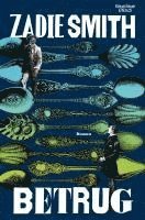 Zadie Smith - Betrug, Inbunden