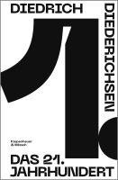 Diedrich Diederichsen - Das 21. Jahrhundert, Inbunden