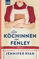 Jennifer Ryan - Die Köchinnen von Fenley, Häftad