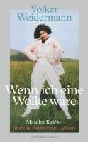 Volker Weidermann - Wenn ich eine Wolke wäre, Inbunden
