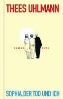 Sophia, der Tod und ich
