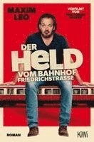 Maxim Leo - Der Held vom Bahnhof Friedrichstraße, Häftad