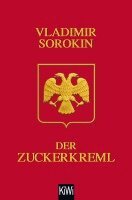 Vladimir Sorokin - Der Zuckerkreml, Häftad