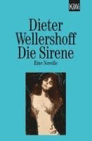 Dieter Wellershoff - Die Sirene, Häftad