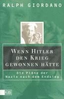 Ralph Giordano - Wenn Hitler den Krieg gewonnen hätte, Häftad