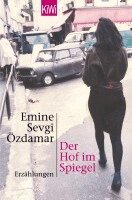 Emine Sevgi Özdamar - Der Hof im Spiegel, Häftad