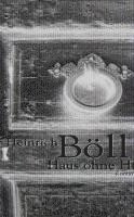 Heinrich Böll - Haus ohne Hüter, Inbunden