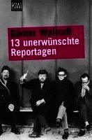 Günter Wallraff - 13 unerwünschte Reportagen, Häftad