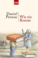 Daniel Pennac - Wie ein Roman, Häftad