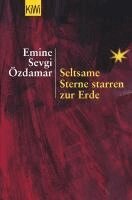 Emine Sevgi Özdamar - Seltsame Sterne starren zur Erde, Häftad