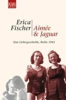 Erica Fischer - Aimée & Jaguar, Häftad