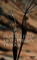 Don DeLillo - Der Omega-Punkt, Inbunden