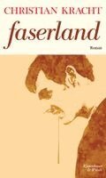 Christian Kracht - Faserland, Inbunden